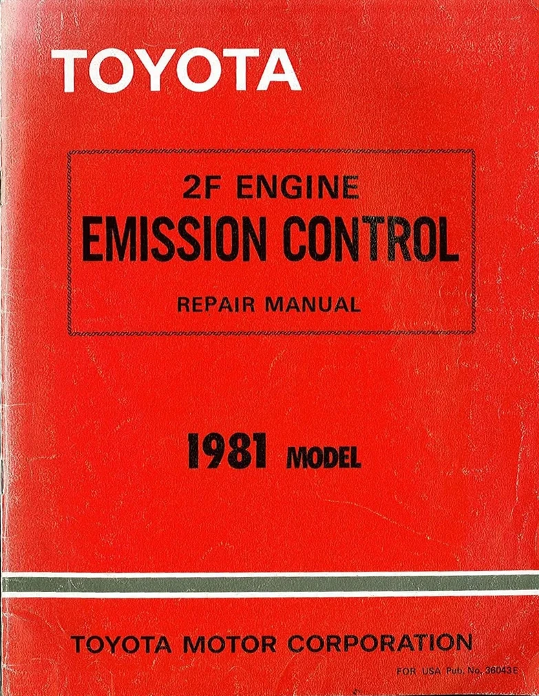LANDCRUISER 2F Engine Emission Control Repair Manual (1981) - 36043E 1